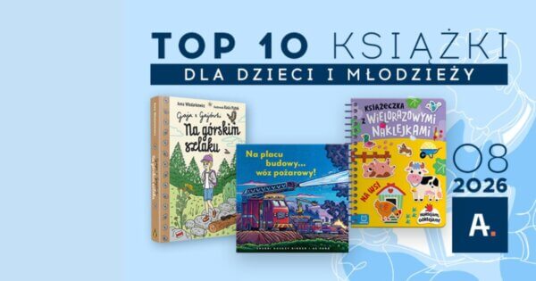 Ateneum książki dla dzieci i młodzieży sierpień 2026