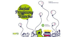 Konkurs „Świat Przyjazny Dziecku” 2026